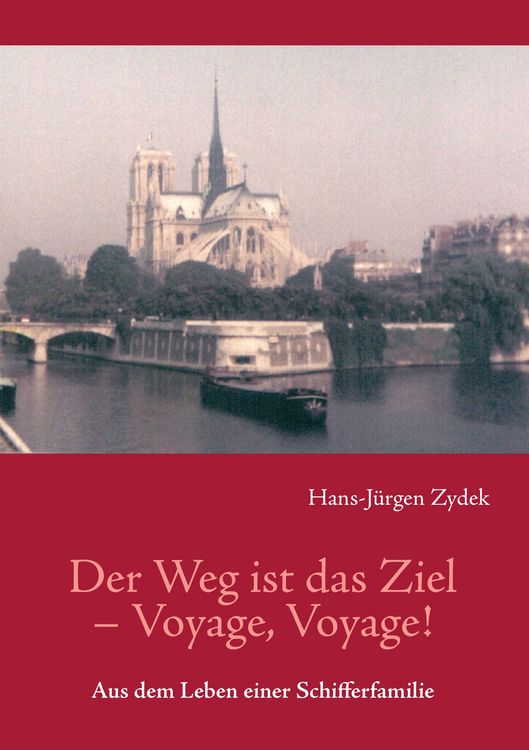 Produktbild: Der Weg ist das Ziel &ndash; Voyage, Voyage !