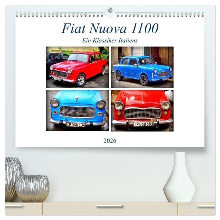 Produktbild: Fiat Nuova 1100 - Ein Klassiker Italiens (hochwertiger Premium Wandkalender 2026 DIN A2 quer), Kunstdruck in Hochglanz