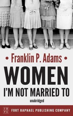 Produktbild: Women I'm Not Married To - Unbridged