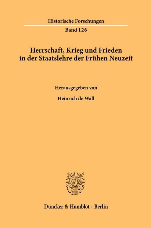 Produktbild: Herrschaft, Krieg und Frieden in der Staatslehre der Fr&uuml;hen Neuzeit.