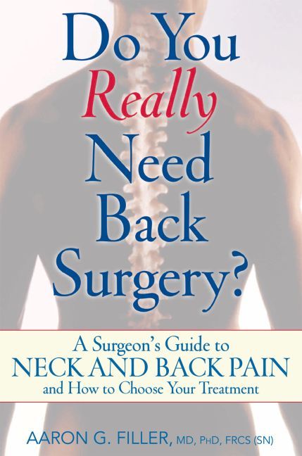 Produktbild: Do You Really Need Back Surgery?: A Surgeon's Guide to Neck and Back Pain and How to Choose Your Treatment
