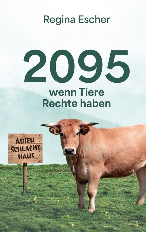Produktbild: 2095, wenn Tiere Rechte haben