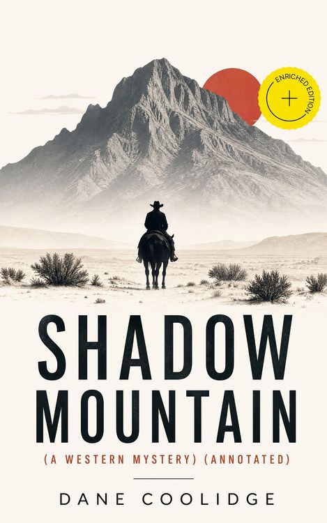 Produktbild: SHADOW MOUNTAIN (A Western Mystery) (Annotated)