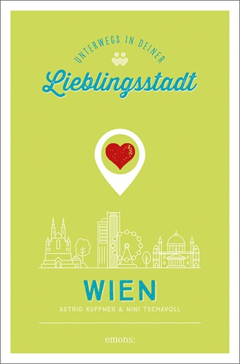 Produktbild: Wien. Unterwegs in deiner Lieblingsstadt