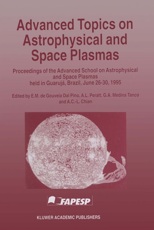 Produktbild: Advanced Topics on Astrophysical and Space Plasmas