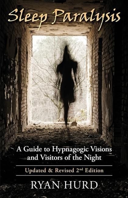Produktbild: Sleep Paralysis: A Guide to Hypnagogic Visions and Visitors of the Night