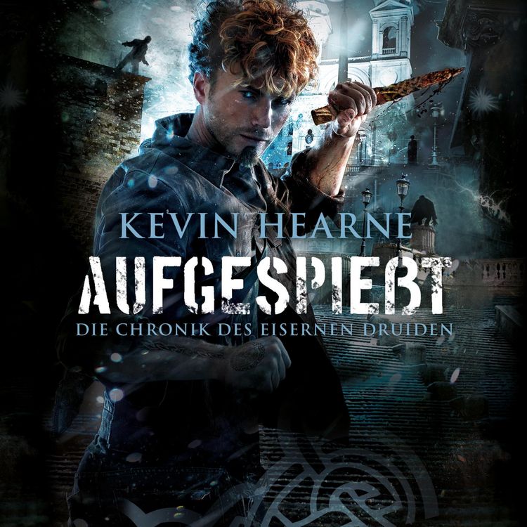 Produktbild: Aufgespie&szlig;t (Die Chronik des Eisernen Druiden 8)