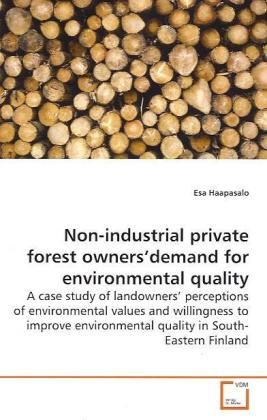 Produktbild: Haapasalo, E: Non-industrial private forest owners'demand fo