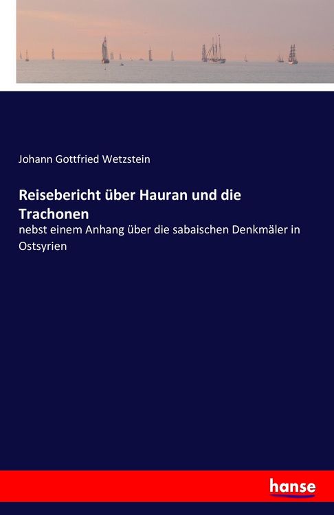 Produktbild: Reisebericht &uuml;ber Hauran und die Trachonen