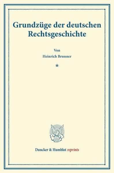 Produktbild: Grundz&uuml;ge der deutschen Rechtsgeschichte.