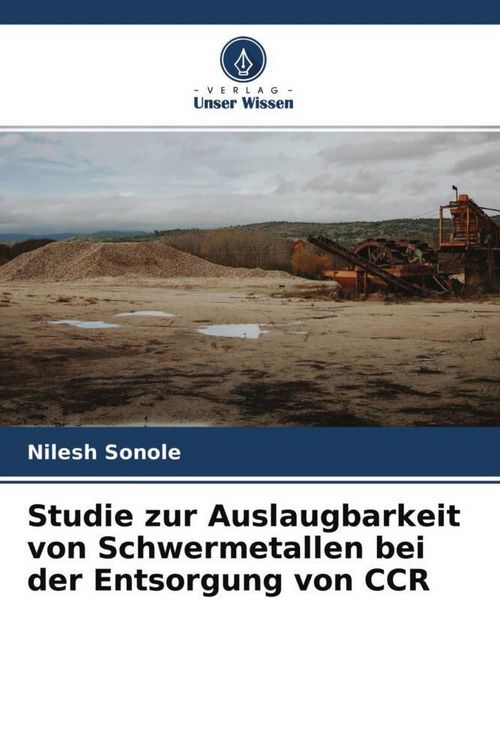 Produktbild: Studie zur Auslaugbarkeit von Schwermetallen bei der Entsorgung von CCR
