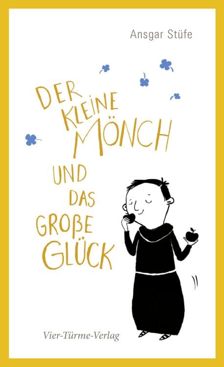Produktbild: Der kleine M&ouml;nch und das gro&szlig;e Gl&uuml;ck