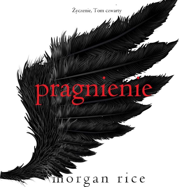 Produktbild: Pragnienie (Życzenie, Tom czwarty)