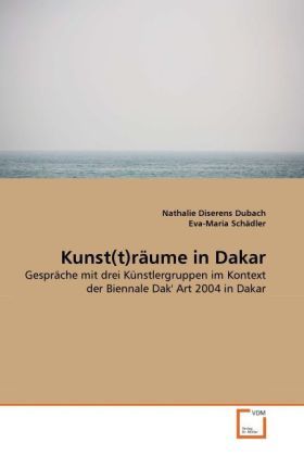 Produktbild: Diserens Dubach, N: Kunst(t)r&auml;ume in Dakar