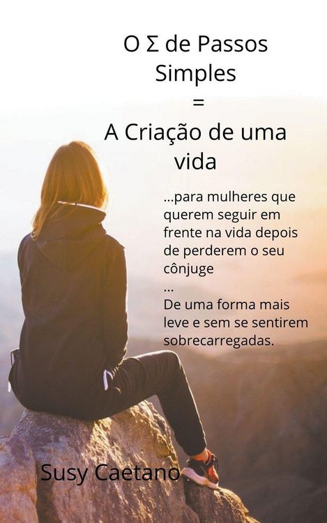 Produktbild: O &Sigma; de Passos Simples = A Cria&ccedil;&atilde;o de uma Vida