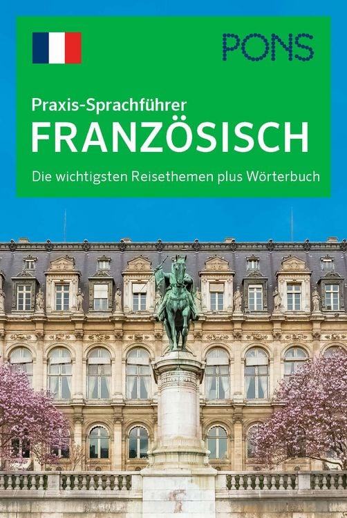 Produktbild: PONS Praxis-Sprachf&uuml;hrer Franz&ouml;sisch