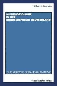 Produktbild: Musiksoziologie in der Bundesrepublik Deutschland
