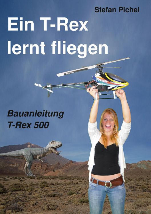 Produktbild: Ein T-Rex lernt fliegen