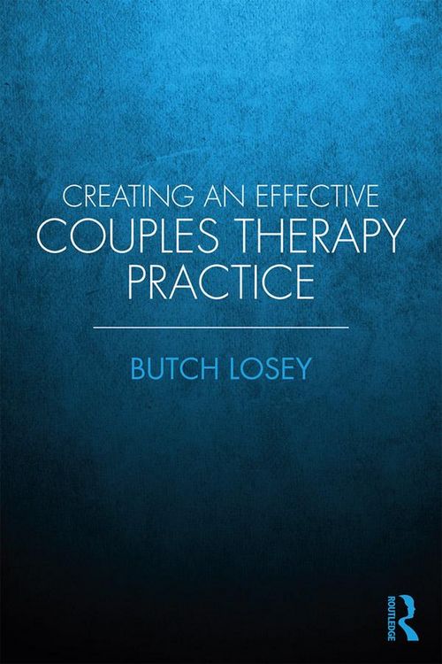 Produktbild: Creating an Effective Couples Therapy Practice