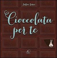 Produktbild: Cioccolata per te