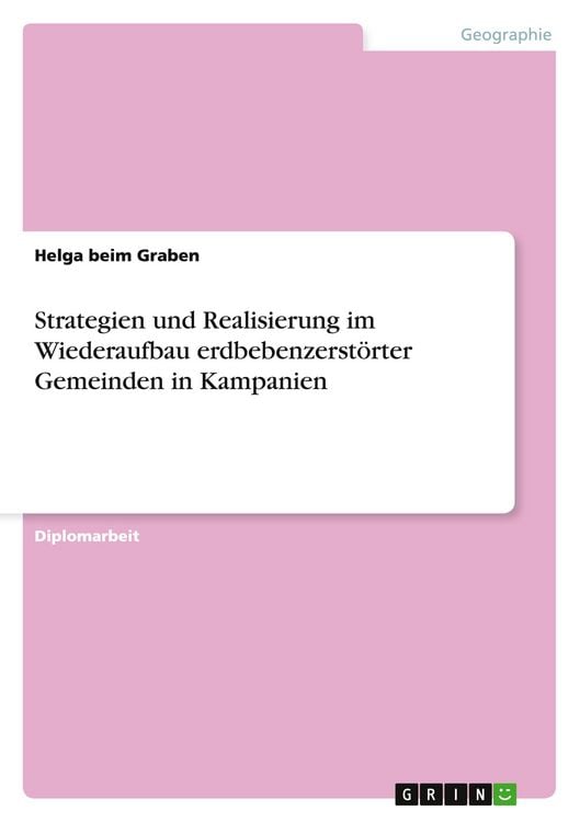 Produktbild: Strategien und Realisierung im Wiederaufbau erdbebenzerst&ouml;rter Gemeinden in Kampanien