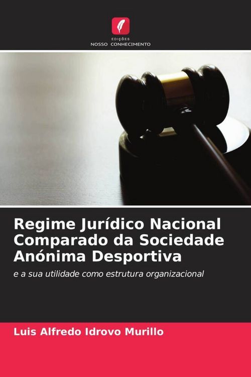 Produktbild: Regime Jur&iacute;dico Nacional Comparado da Sociedade An&oacute;nima Desportiva