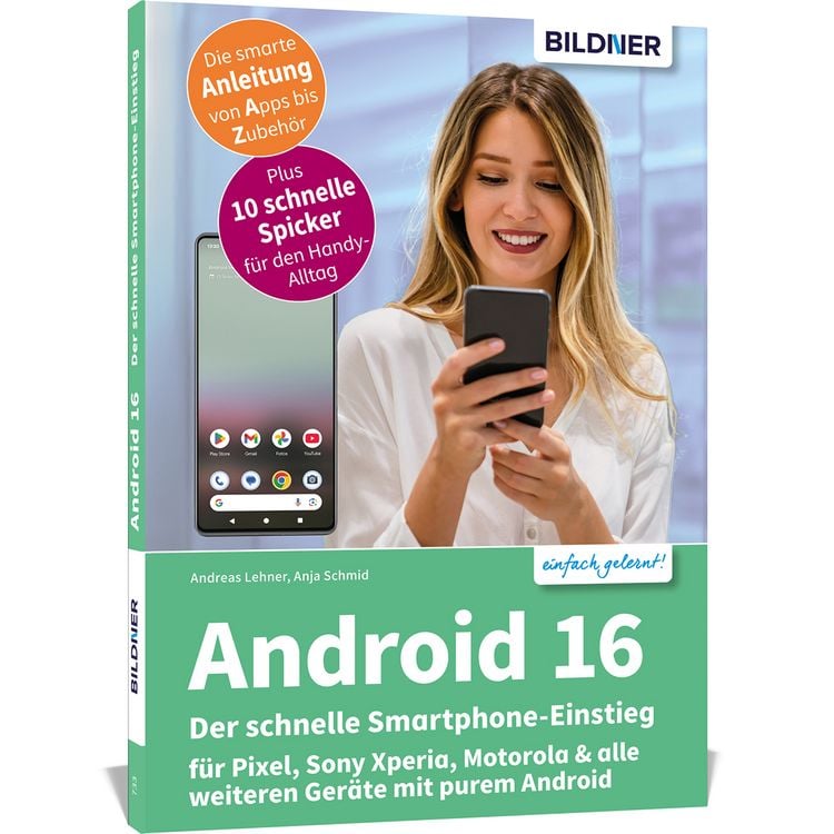 Produktbild: Android 16 - Der schnelle Smartphone-Einstieg - F&uuml;r Einsteiger ohne Vorkenntnisse
