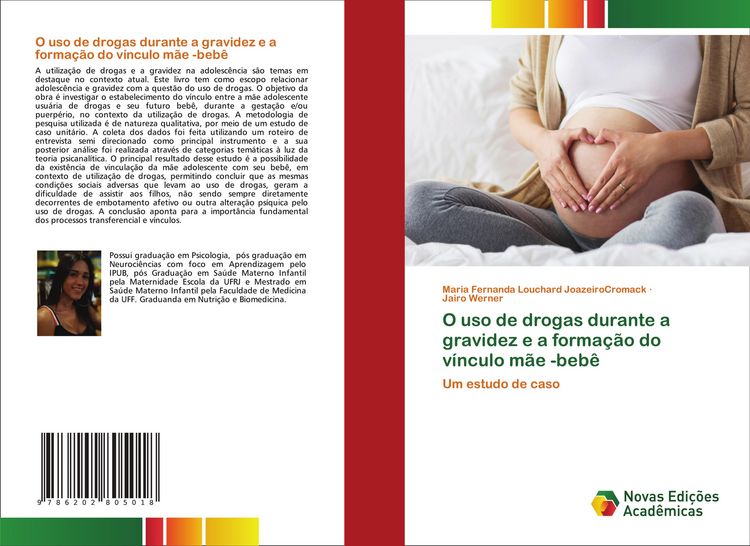 Produktbild: O uso de drogas durante a gravidez e a forma&ccedil;&atilde;o do v&iacute;nculo m&atilde;e -beb&ecirc;