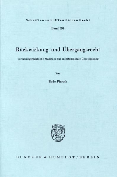 Produktbild: R&uuml;ckwirkung und &Uuml;bergangsrecht.