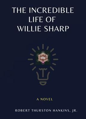 Produktbild: The Incredible Life of Willie Sharp