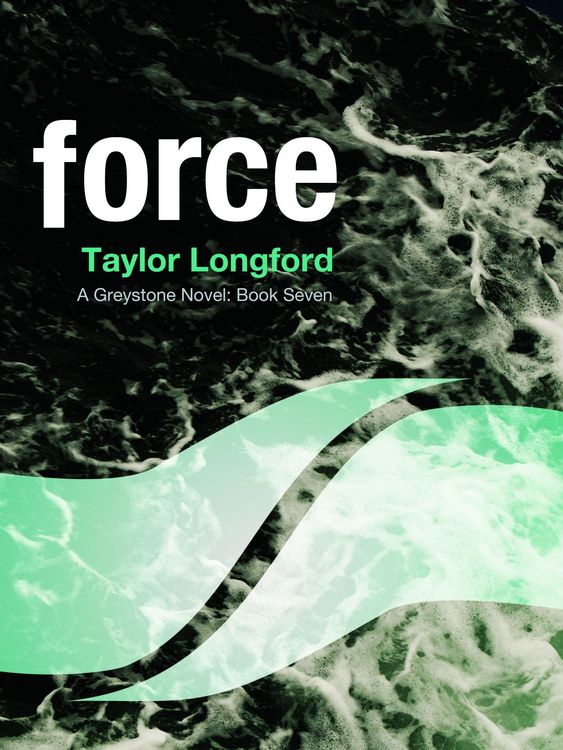 Produktbild: Force (A Greystone Novel #7)