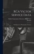 Produktbild: RCA Victor Service Data; Radio Receivers, Phonographs, Television