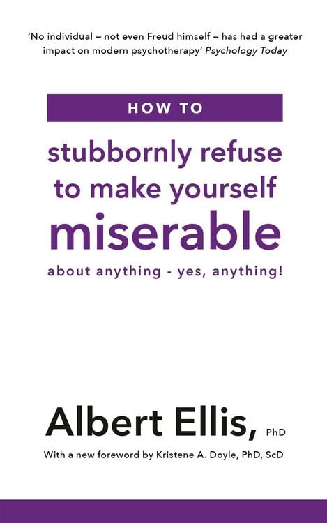 Produktbild: How to Stubbornly Refuse to Make Yourself Miserable