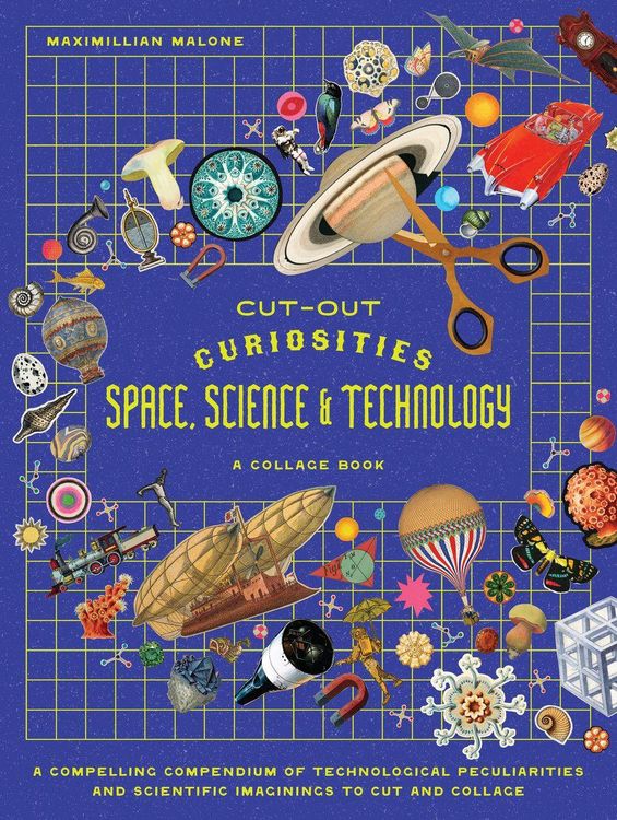 Produktbild: Cut-out Curiosities Space, Science & Technology: A Collage Book