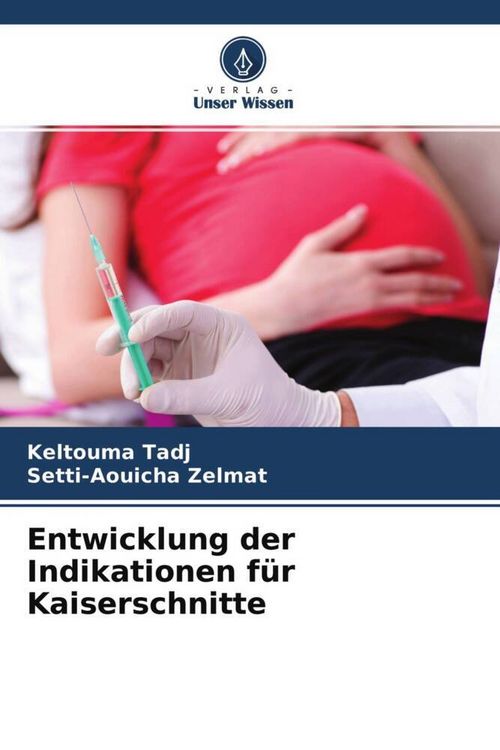 Produktbild: Entwicklung der Indikationen f&uuml;r Kaiserschnitte