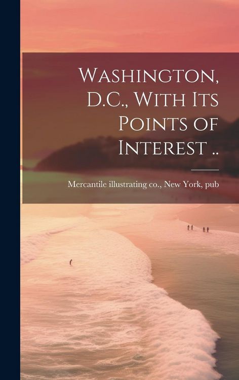 Produktbild: Washington, D.C., With Its Points of Interest ..