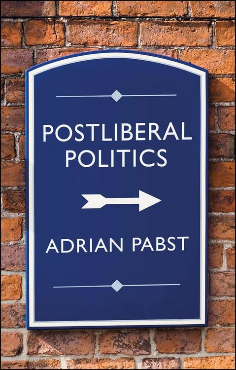Produktbild: Postliberal Politics