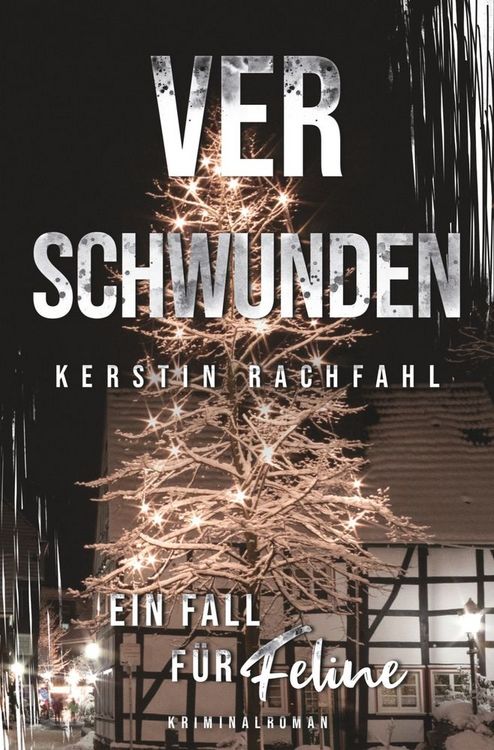Produktbild: Ein Fall f&uuml;r Feline: Verschwunden