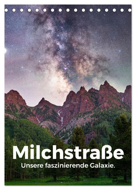 Produktbild: Milchstra&szlig;e - Unsere faszinierende Galaxie. (Tischkalender 2026 DIN A5 hoch), CALVENDO Monatskalender