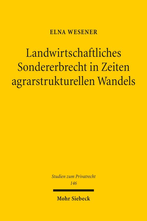 Produktbild: Landwirtschaftliches Sondererbrecht in Zeiten agrarstrukturellen Wandels