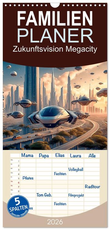 Produktbild: Familienplaner 2026 - Zukunftsvision Megacity mit 5 Spalten (Wandkalender, 21 x 45 cm) CALVENDO