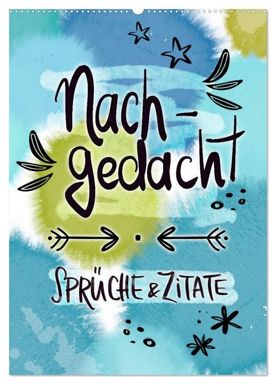 Produktbild: Nachgedacht-Sprüche und Zitate (Wandkalender 2026 DIN A2 hoch), CALVENDO Monatskalender