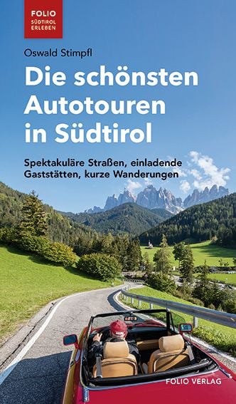 Produktbild: Die sch&ouml;nsten Autotouren in S&uuml;dtirol