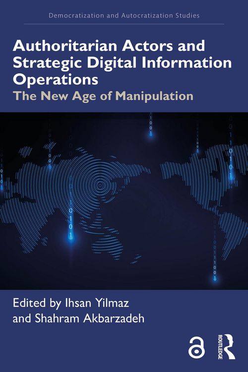 Produktbild: Authoritarian Actors and Strategic Digital Information Operations