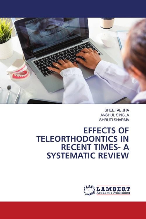 Produktbild: Effects Of Teleorthodontics in Recent Times- a Systematic Review