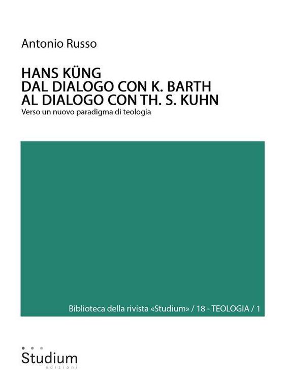 Produktbild: HANS K&Uuml;NG. Dal dialogo con K. Barth al dialogo con Th. S. Kuhn