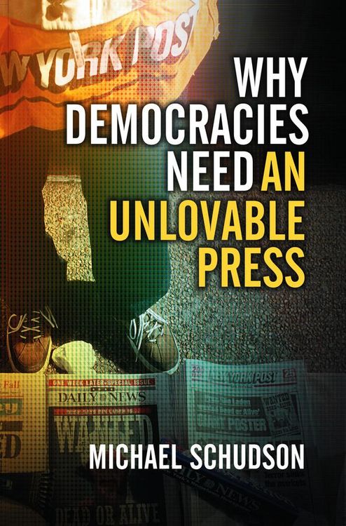 Produktbild: Why Democracies Need an Unlovable Press