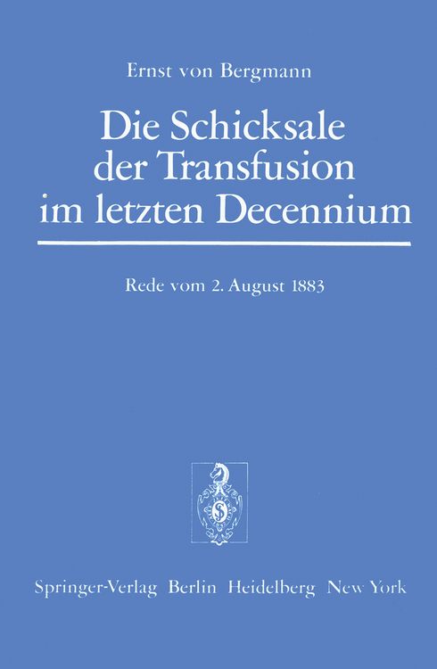 Produktbild: Die Schicksale der Transfusion im Letzten Decennium