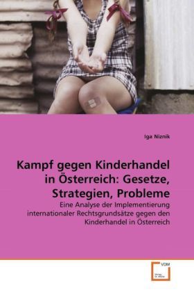 Produktbild: Niznik, I: Kampf gegen Kinderhandel in &Ouml;sterreich: Gesetze,