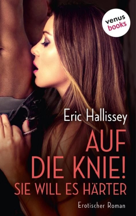 Produktbild: Auf die Knie! Sie will es h&auml;rter